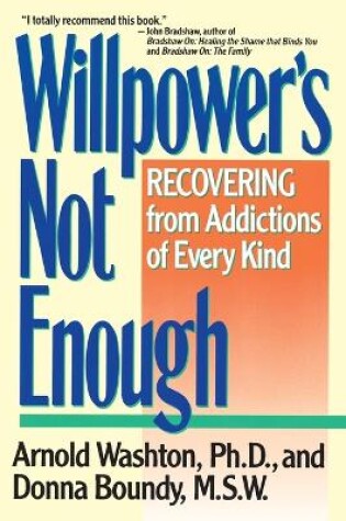 Cover of Willpower it Not Enough