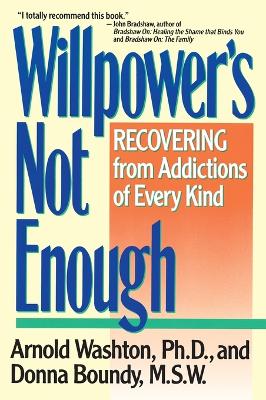 Book cover for Willpower it Not Enough