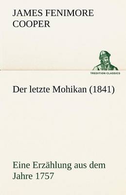 Book cover for Der Letzte Mohikan (1841)