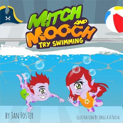 Book cover for Mitch and Mooch Try Swimming