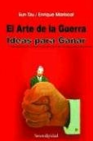 Cover of Ideas Para Ganar. El Arte de La Guerra