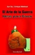 Book cover for Ideas Para Ganar. El Arte de La Guerra