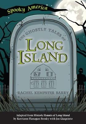 Book cover for The Ghostly Tales of Long Island