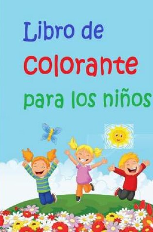 Cover of Libro de colorante para los ninos