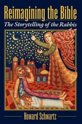 Cover of The Reimagining the Bible: Storytelling of the Rabbis