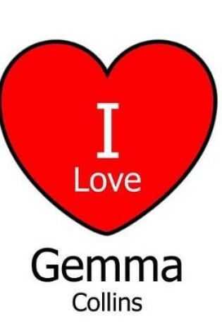 Cover of I Love Gemma Collins