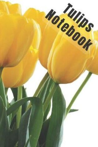 Cover of Tulips Notebook