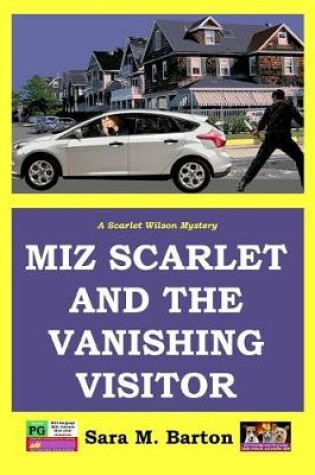 Cover of Miz Scarlet and the Vanishing Visitor