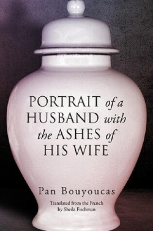 Cover of Portrait of a Husband with the Ashes of His Wife