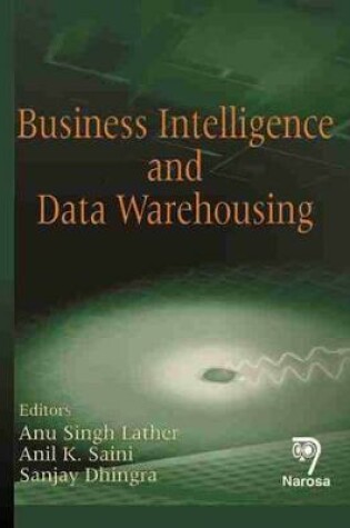 Cover of Business Intelligence and Data Warehousing