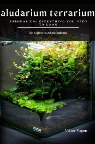 Cover of Paludarium terrariums