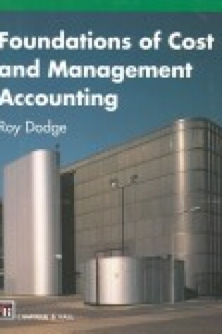 Cover of Foundations of Cost and Management Accounting