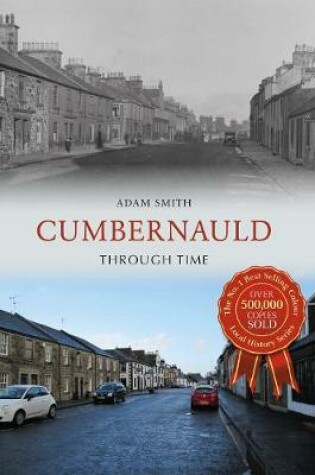 Cover of Cumbernauld Through Time