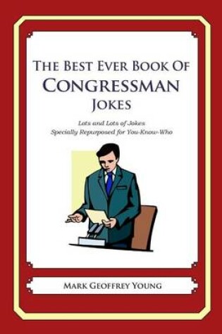 Cover of The Best Ever Book of Congressman Jokes