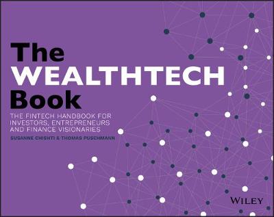 Book cover for The WealthTech Book – The FinTech Handbook for Investors, Entrepreneurs and Finance Visionaries