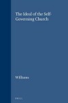 Book cover for The Ideal of the Self-Governing Church