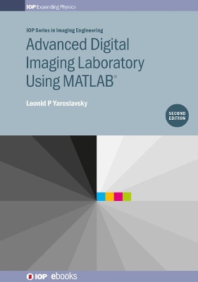 Cover of Advanced Digital Imaging Laboratory Using MATLAB®, 2nd Edition