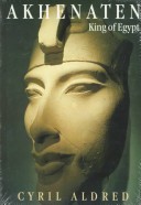 Book cover for Akhenaten, King of Egypt