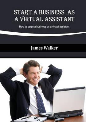 Book cover for Start a Business as a Virtual Assistant