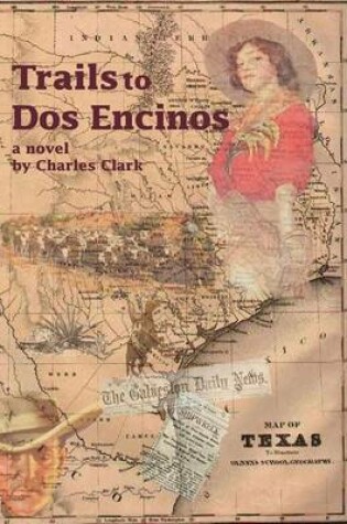 Cover of Trails to Dos Encinos