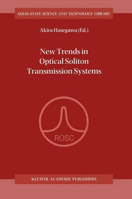 Book cover for New Trends in Optical Soliton Transmission Systems