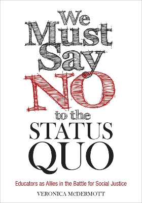Book cover for We Must Say No to the Status Quo
