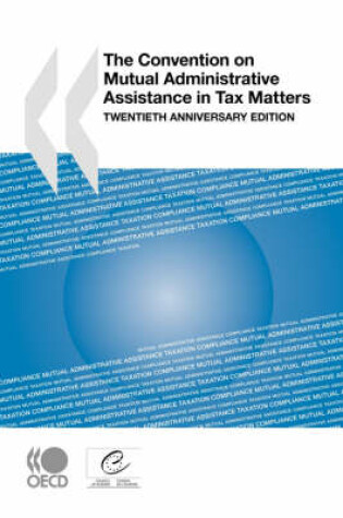 Cover of The Convention on Mutual Administrative Assistance in Tax Matters