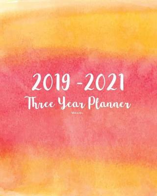 Book cover for 2019-2021 Three Year Planner-Watercolor