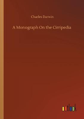 Book cover for A Monograph On the Cirripedia