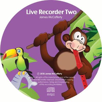 Cover of Live Recorder Two: A Beginner's Course in Music (Accompanying CD)