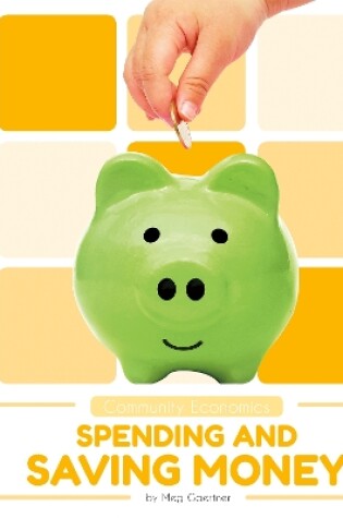 Cover of Spending and Saving Money