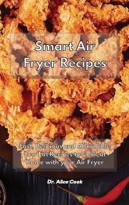 Book cover for Smart Air Fryer Recipes