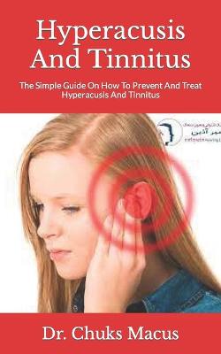 Book cover for Hyperacusis And Tinnitus