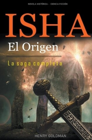 Cover of Isha El Origen - La saga completa