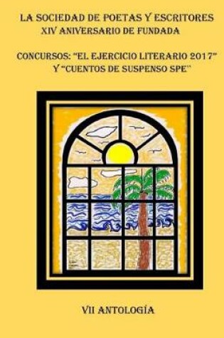 Cover of Antologia El Ejercicio Literario 2017 y Cuentos de Suspenso SPE