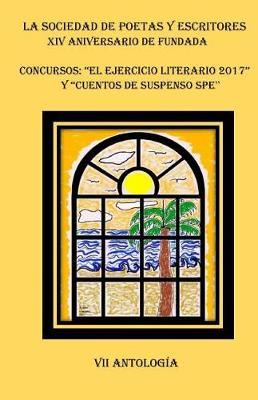 Book cover for Antologia El Ejercicio Literario 2017 y Cuentos de Suspenso SPE