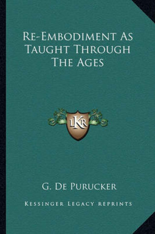Cover of Re-Embodiment as Taught Through the Ages
