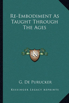 Book cover for Re-Embodiment as Taught Through the Ages