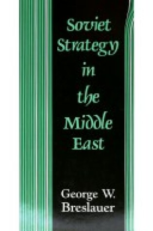 Cover of Soviet Strategy in the Middle East