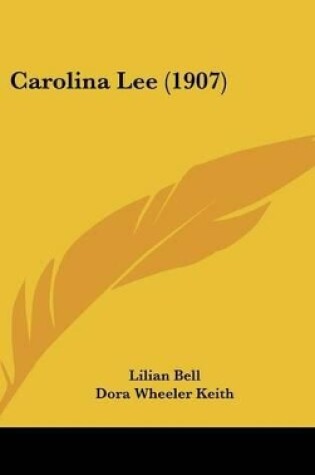 Cover of Carolina Lee (1907)