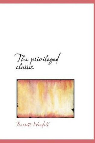 Cover of The Privileged Classes