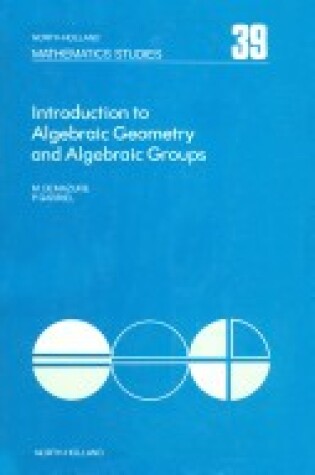 Cover of Introduction to Algebraic Geometry and Algebraic Groups