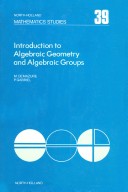 Cover of Introduction to Algebraic Geometry and Algebraic Groups
