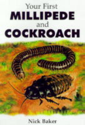 Book cover for Your First Millipede and Cockroach