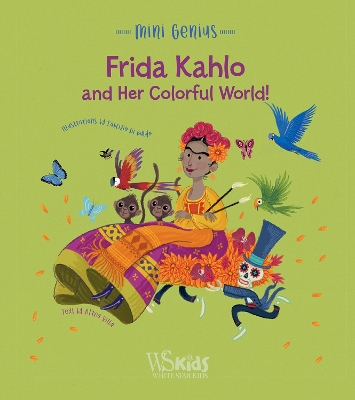 Cover of Frida Kahlo and her Colorful World!