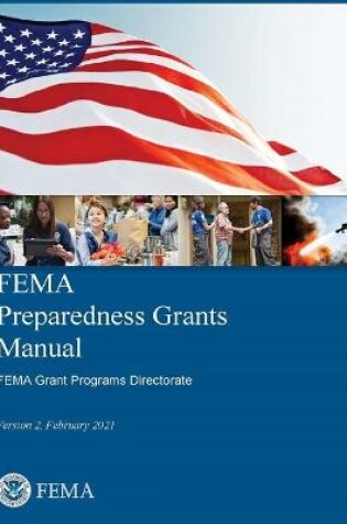 Cover of FEMA's Preparedness Grants Manual -- Version 2, February 2021