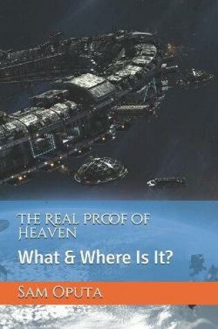 Cover of The Real Proof of Heaven