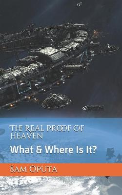 Book cover for The Real Proof of Heaven