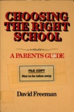 Cover of Choosing the Right School