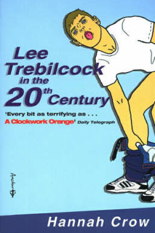 Cover of Lee Trebilcock in the Twentieth Century